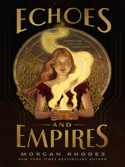 Title details for Echoes and Empires by Morgan Rhodes - Wait list